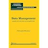 Data Management : Qualit� des donn�es et comp�tivit�