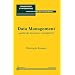 Data Management : Qualit� des donn�es et comp�tivit�