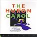 Music : Huron Carol / Phoenix Chamber Choir, Ramona Leungen (Director)