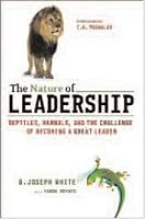 The Nature of Leadership: Reptiles, Mammals, and the Challenge of Becoming a Great Leader