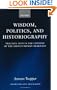 Wisdom, Politics, and Historiography: Tractate Avot in the Context of the Graeco-Roman Near East (Oxford Oriental Monographs)