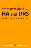 VMware vSphere 4.1 HA and DRS technical deepdive