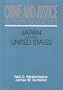 Crime and Justice in Two Societies: Japan and the United States