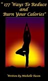 177 Ways To Reduce and Burn Your Calories