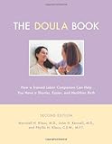 The Doula Book: How A Trained Labor Companion Can Help You Have A Shorter, Easier, And Healthier Birth Knowing God: Walking through the Book of Books