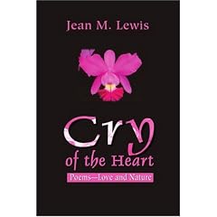 Cry of the Heart: Poems--Love and Nature