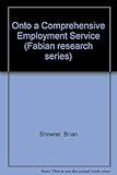 Onto a comprehensive employment service