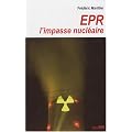 EPR : l'impasse nucl�aire
