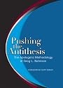 Pushing the Antithesis: The Apologetic Methodology of Greg L. Bahnsen