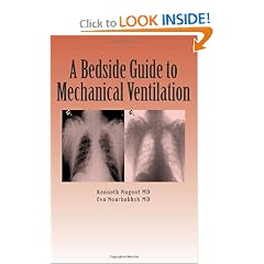 A Bedside Guide to Mechanical Ventilation by Kenneth Nugent, Eva Nourbakhsh, Jessamy Anderson and Reza Anvari