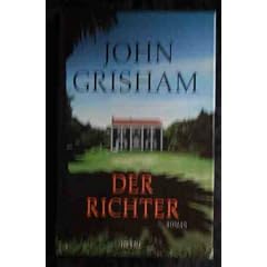 Der Richter : Roman.