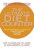 The Ultimate Diet Counter: Your Instant Guide to Carbohydrates, Calories, Protein