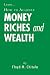 How To Acquire Money Riches And Wealth