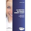 La gestion du risque cr�dit client