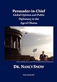 Persuader-in-Chief: Global Opinion and Public Diplomacy in the Age of Obama