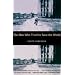 The Man Who Tried to Save the World: The Dangerous Life and Mysterious Disappearance of an American Hero
