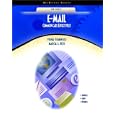  E-Mail: Communicate Effectively (NetEffect Series) (NetEffect Series) 