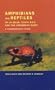 Amphibians and Reptiles of La Selva, Costa Rica, and the Caribbean Slope: A Comprehensive Guide