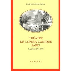 Th��tre de l'Op�ra-Comique Paris : R�pertoire 1762-1927