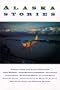 Alaska Stories: Tales from the Last Frontier
