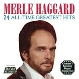 Merle Haggard - 24 All Time Greatest Hits