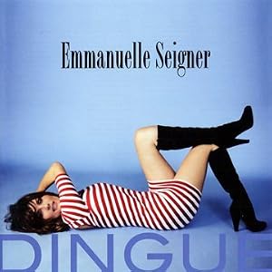Emmanuelle Seigner est Dingue Le nouvel album de la soeur Seigner