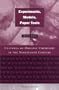 Experiments, Models, Paper Tools: Cultures of Organic Chemistry in the Nineteenth Century (Writing Science)