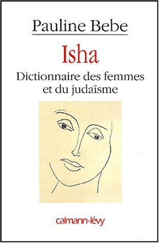 Isha dictionnaire des femmes et du judaïsme