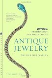 The Official Identification and Price Guide to Antique Jewelry (Official Price Guide to Antique Jewelry)