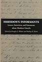 Herndon's Informants: Letters, Interviews, and Statements about Abraham Lincoln
