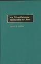 An Ethnohistorical Dictionary of China