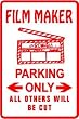FILM MAKER PARKING actor director movie sign