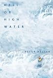 Hell or High Water: Surviving Tibet's Tsangpo River