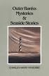 Outer Banks Mysteries and Seaside Stories