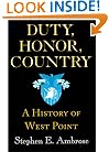 Duty, Honor, Country: A History of West Point