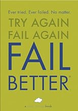 Fail Better