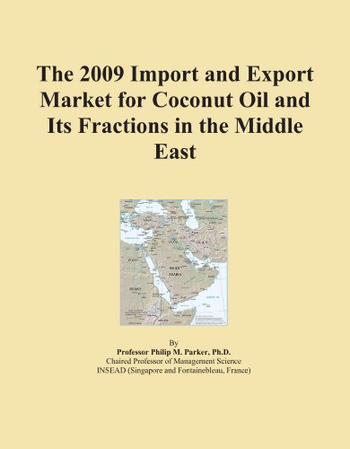 The 2009 Import and Export Market for Coconut Oil and Its Fractions in the Middle East