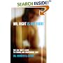 Mr. Right Is out There: The Gay Man's Guide to Finding and Maintaining Love