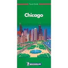 Michelin the Green Guide Chicago (Michelin Green Guides)
