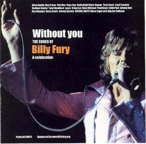 CD-Charts  Search : Without You - a Billy Fury Tribute