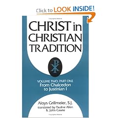 Christ in Christian Tradition: From the Council of Chalcedon (451) to Gragory the Great (590-604)