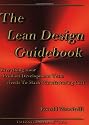 The Lean Design Guidebook: Everything Your Product Development Team Needs to Slash Manufacturing Cost (The Lean Guidebook Series)