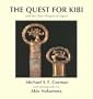 Quest for Kibi & the True Origins