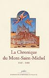 La Chronique du Mont-Saint-Michel : 1343-1468