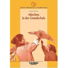 Lehrer-Bücherei: Grundschule: Märchen in der Grundschule (Lehrer-Bücherei: Grundschule) (Broschiert)