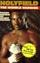 Holyfield : The Humble Warrior: The Humble Warrior