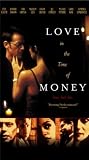Love in the Time of Money by Miramax