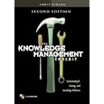 The Knowledge Management Toolkit: Orchestrating IT, Strategy, and Knowledge Platforms (2nd Edition)