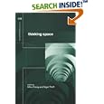 Thinking Space (Critical Geographies) by Mike Crang