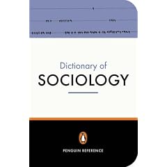The Penguin Dictionary of Sociology (Penguin Reference Books)